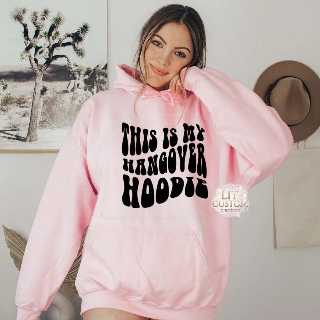 Hangover Hoodie